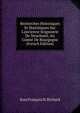 Recherches Historiques Et Statistiques Sur L'ancienne Seigneurie De Neuchatel, Au Comt? De Bourgogne (French Edition), Jean Francois N. Richard 