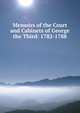 Memoirs of the Court and Cabinets of George the Third: 1782-1788, 
