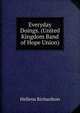 Everyday Doings. (United Kingdom Band of Hope Union)., Hellena Richardson 