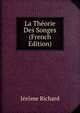 La Theorie Des Songes (French Edition), Jerome Richard 