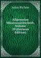 Allgemeine Missionszeitschrift, Volume 20 (German Edition), Julius Richter 