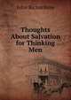 Thoughts About Salvation for Thinking Men, John Richardson 
