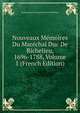 Nouveaux Memoires Du Marechal Duc De Richelieu, 1696-1788, Volume 1 (French Edition), Louis Francois Armand Du Ple Richelieu 