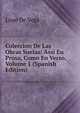 Coleccion De Las Obras Suelas: Assi En Prosa, Como En Verso, Volume 1 (Spanish Edition), Lope De Vega 