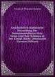 Geschichtlich-Statistische Darstellung Der Damastmanufactur-Orte: Gross-Und Neu-Schonau in Der Konigl. Sachs. Oberlausitz (German Edition), Friedrich Theodor Richter 