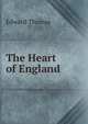 The Heart of England, Thomas, Edward 