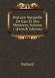Histoire Naturelle De L'air Et Des M?t?ores, Volume 1 (French Edition), Richard 