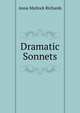 Dramatic Sonnets, Anna Matlock Richards 