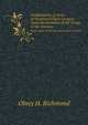 Evolutionism: A Series of Illustrated Chart Lectures Upon the Evolution of All Things in the Universe. From Atoms to Worlds, from Atoms to Souls, Olney H. Richmond 