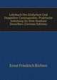 Lehrbuch Des Einfachen Und Doppelten Contrapunkts: Praktische Anleitung Zu Dem Studium Desselben (German Edition), Ernst Friedrich Richter 