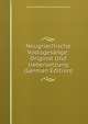 Neugriechische Volksgesange: Original Und Uebersetzung (German Edition), Johannes Matthias Firmenich Richartz 
