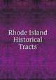 Rhode Island Historical Tracts, 