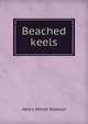 Beached keels, Henry Milner Rideout 