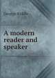 A modern reader and speaker, George Riddle 