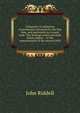 Comments in refutation of pretensions advanced for the first time, and statements in a recent work "The Stirlings of Keir and their family papers," . to the representation of the ancient Stirli, John Riddell 
