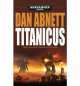 Warhammer 40,000: Titanicus, Abnett, Dan 