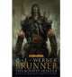 Brunner the Bounty Hunter, C. L. Werner 
