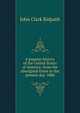 A popular history of the United States of America: from the aboriginal times to the present day. 1886., John Clark Ridpath 