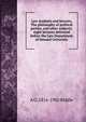 Law students and lawyers, The philosophy of political parties, and other subjects: eight lectures delivered before the Law Department of Howard University, A G. 1816-1902 Riddle 
