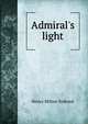 Admiral's light, Henry Milner Rideout 