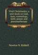 Vital Christianity; a text-book on God, man, cosmology, faith-power and pneumatherapy, Newton N. Riddell 