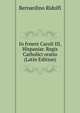 In fvnere Caroli III, Hispaniar. Regis Catholici oratio (Latin Edition), Bernardino Ridolfi 