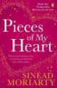 Pieces of My Heart, Sinead Moriarty 