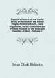 Ridpath's History of the World: Being an Account of the Ethnic Origin, Primitive Estate, Early Migrations, Social Conditions and Present Promise of the Principal Families of Men ., Volume 2, John Clark Ridpath 