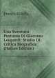 Una Sventura Postuma Di Giacomo Leopardi: Studio Di Critica Biografica (Italian Edition), Franco Ridella 