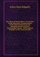 The Story of South Africa: An Account of the Historical Transformation of the Dark Continent by the European Powers and the Culminating Contest . South African Republic in the Transvaal War, John Clark Ridpath 
