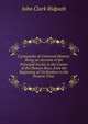 Cyclop?dia of Universal History: Being an Account of the Principal Events in the Career of the Human Race, from the Beginning of Civilization to the Present Time ., John Clark Ridpath 