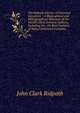 The Ridpath Library of Universal Literature .: A Biographical and Bibliographical Summary of the World's Most Eminent Authors, Including the . the Best Features of Many Celebrated Compilat, John Clark Ridpath 
