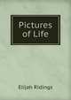 Pictures of Life, Elijah Ridings 