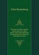 The men on deck; master, mates and crew, their duties and responsibilities; a manual for the American merchant service, Felix Riesenberg 