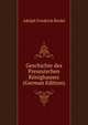 Geschichte des Preussischen Konighauses (German Edition), Adolph Friedrich Riedel 