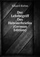 Der Lehrbegriff Des Hebraerbriefes (German Edition), Eduard Riehm 
