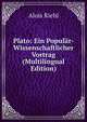 Plato: Ein Popular-Wissenschaftlicher Vortrag (Multilingual Edition), Alois Riehl 