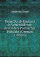 Reise Durch England in Verschiedener, Besonders Politischer Hinsicht (German Edition), Andreas Riem 