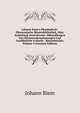 Johann Riem's Physikalisch-?konomische Bienenbibliothek, Oder Sammlung Auserlesener Abhandlungen Von Bienenwahrnehmungen Und Ausf?hrliche Urtheile . Bienenb?cher, Volume 3 (German Edition), Johann Riem 
