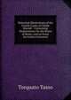 Historical Illustrations of the Fourth Canto of Childe Harold: : Containing Dissertations On the Ruins of Rome; and an Essay On Italian Literature, Torquato Tasso 