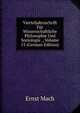 Vierteljahrsschrift Fur Wissenschaftliche Philosophie Und Soziologie ., Volume 13 (German Edition), Ernst Mach 