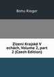 Z?zen? Krajsk? V ech?ch, Volume 2, part 2 (Czech Edition), Bohu Rieger 