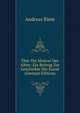 Uber Die Malerei Der Alten: Ein Beitrag Zur Geschichte Der Kunst (German Edition), Andreas Riem 