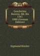 Geschichte Baierns: Bd. Bis 1347. 1880 (German Edition), Sigmund Riezler 