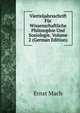 Vierteljahrsschrift Fur Wissenschaftliche Philosophie Und Soziologie, Volume 2 (German Edition), Ernst Mach 