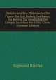 Die Literarischen Widersacher Der Papste Zur Zeit Ludwig Des Baiers: Ein Beitrag Zur Geschichte Der Kampfe Zwischen Staat Und Kirche (German Edition), Sigmund Riezler 