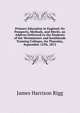 Primary Education in England: Its Prospects, Methods, and Merits. an Address Delivered to the Students of the Westminster and Southlands Training Colleges, On Thursday, September 12Th, 1872, James Harrison Rigg 
