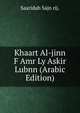 Khaart Al-jinn F Amr Ly Askir Lubnn (Arabic Edition), Saaridah Sajn rij. 