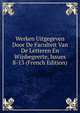 Werken Uitgegeven Door De Faculteit Van De Letteren En Wijsbegeerte, Issues 8-13 (French Edition), 
