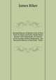 Revised Histroy of Harlem (City of New York) Its Orgin and Early Annals Home Scenes I the Fatherlands: Or Notices of Its Founders Before Emigration . the Recovered History of the Land - Titles, James Riker 